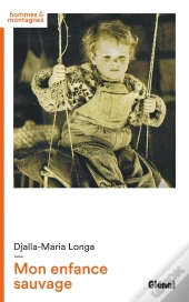 Mon Enfance Sauvage