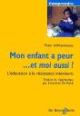 Mon Enfant A Peur Et Moi Aussi - Preview