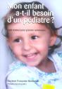 Mon Enfant A T-Il Besoin D'Un Pediatre ? - Preview
