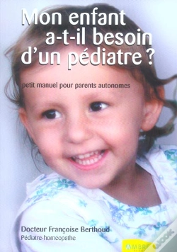 Capa do artigo Mon Enfant A T-Il Besoin D'Un Pediatre ?