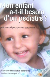 Mon Enfant A-T-Il Besoin D'Un Pediatre ?