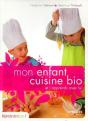 Mon Enfant Cuisine Bio ; Et J'Apprends Avec Lui - Preview