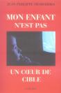 Mon Enfant N'Est Pas Un Coeur De Cible - Preview
