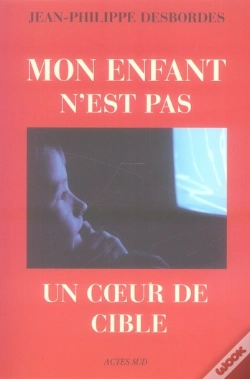 Capa do artigo Mon Enfant N'Est Pas Un Coeur De Cible