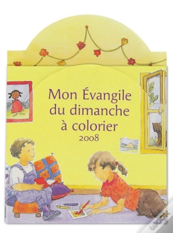 Capa do artigo Mon Évangile Du Dimanche À Colorier ; Année A (Édition 2008)