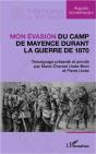 Mon Évasion Du Camp De Mayence Durant La Guerre De 1870 - Preview