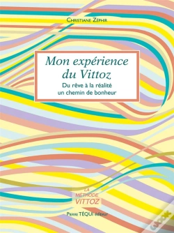 Capa do artigo Mon Expérience Du Vittoz ; Du Rêve À La Réalité, Un Chemin De Bonheur