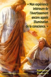 Mon Expérience Intérieure De L'Avertissement Encore Appelé Illumination De La Conscience
