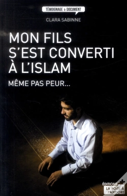 Capa do artigo Mon Fils S'Est Converti À L'Islam ; Même Pas Peur...