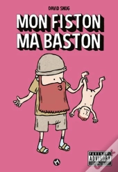 Mon Fiston, Ma Baston