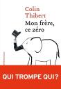Mon Frère, Ce Zéro - Preview