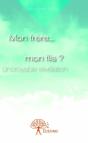Mon Frere... Mon Fils ? - Preview
