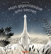 Mon Gigantesque Ami Secret