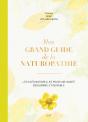 Mon Grand Guide De La Naturopathie : Les Clés Naturelles Pour Une Santé Équilibrée Et Durable - Preview