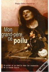 Mon Grand-Père Ce Poilu