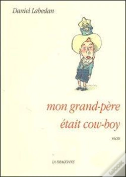Capa do artigo Mon Grand-Pere Était Cow-Boy