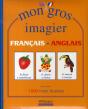 Mon Gros Imagier Francais-Anglais - Preview