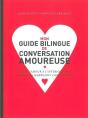 Mon Guide Bilingue De Conversation Amoureuse - Preview