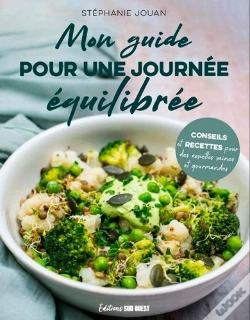 Capa do artigo Mon Guide Pour Une Journée Équilibrée