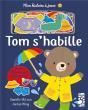 Mon Histoire A Jouer : Tom S'Habille - Preview