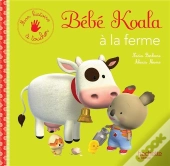 Mon Histoire A Toucher - Bebe Koala A La Ferme