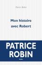 Mon Histoire Avec Robert - Preview