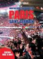 Mon Histoire Passionnee Du Paris Saint Germain - Preview