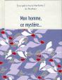 Mon Homme, Ce Mystère - Preview