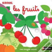 Mon Imagier Animé : Les Fruits