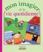 Mon Imagier De La Vie Quotidienne - Preview