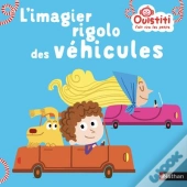 Mon Imagier Rigolo Des Vehicules