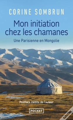 Capa do artigo Mon Initiation Chez Les Chamanes ; Une Parisienne En Mongolie