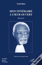 Mon Itinéraire À Coeur Ouvert : Mémoires