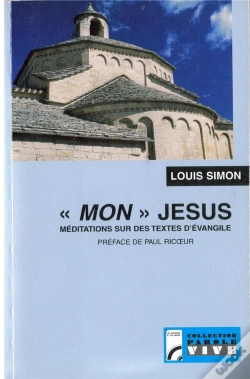 Capa do artigo "Mon" Jésus ; Méditations Sur Des Textes D'Évangile