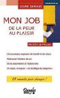 Mon Job : De La Peur Au Plaisir - Preview