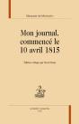 Mon Journal Commencé Le 10 Avril 1815 - Preview