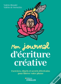 Capa do artigo Mon Journal D'Écriture Créative : Exercices, Rituels Et Secrets D'Écrivains Pour Libérer Votre Plume