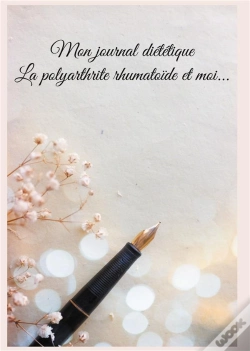 Capa do artigo Mon Journal Diététique : La Polyarthrite Rhumatoïde Et Moi...