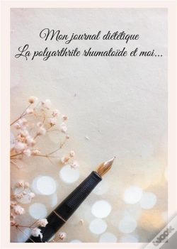 Capa do artigo Mon Journal Diététique : La Polyarthrite Rhumatoïde Et Moi...