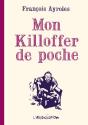 Mon Killoffer De Poche - Preview