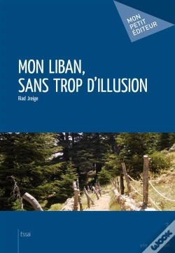 Capa do artigo Mon Liban, Sans Trop D'Illusion