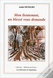 Mon Lieutenant, Un Blesse Vous