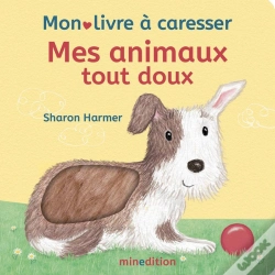 Capa do artigo Mon Livre À Caresser : Mes Animaux Tout Doux