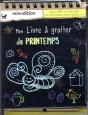 Mon Livre A Gratter De Printemps - Preview