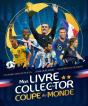 Mon Livre Collector De La Coupe Du Monde - Preview