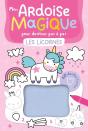 Mon Livre D'Activités : Mon Ardoise Magique Pour Dessiner Pas À Pas Les Licrones : 60 Dessins Faciles - Preview