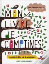 Mon Livre De Comptines ; À Dire, À Lire Et À Inventer