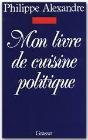 Mon Livre De Cuisine Politique - Preview