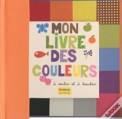 Capa do artigo Mon Livre Des Couleurs A Sentir Et A Toucher
