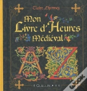 Mon Livre D'Heures Médiéval